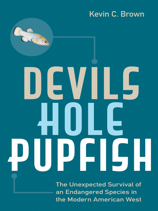 Title details for Devils Hole Pupfish by Kevin C. Brown - Available